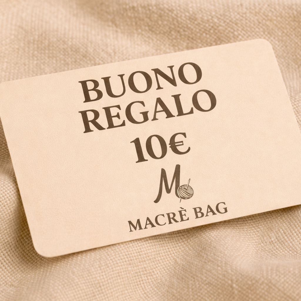 Buono Regalo Macrè Bag – Il dono perfetto per ogni occasione 🧶